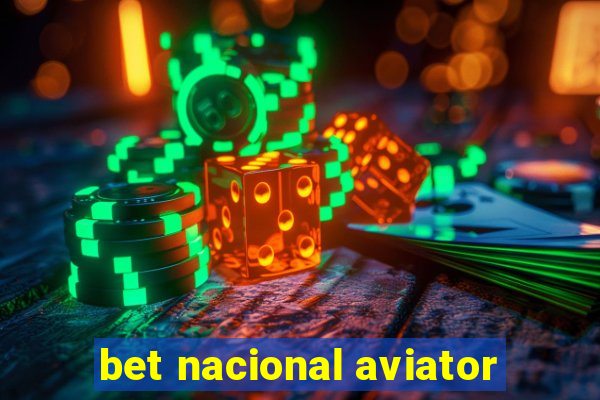 bet nacional aviator